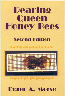 Rearing Queen Honey Bees,BM200, Mann Lake Ltd.