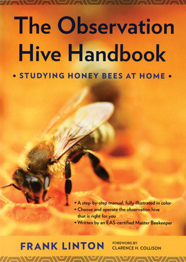 Observation Hive Handbook,BM550, Mann Lake Ltd.